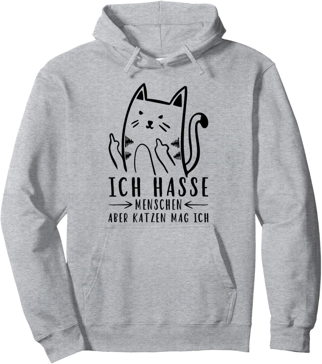 Ich hasse Menschen aber Katzen mag ich Sarkasmus Katze Pullover Hoodie