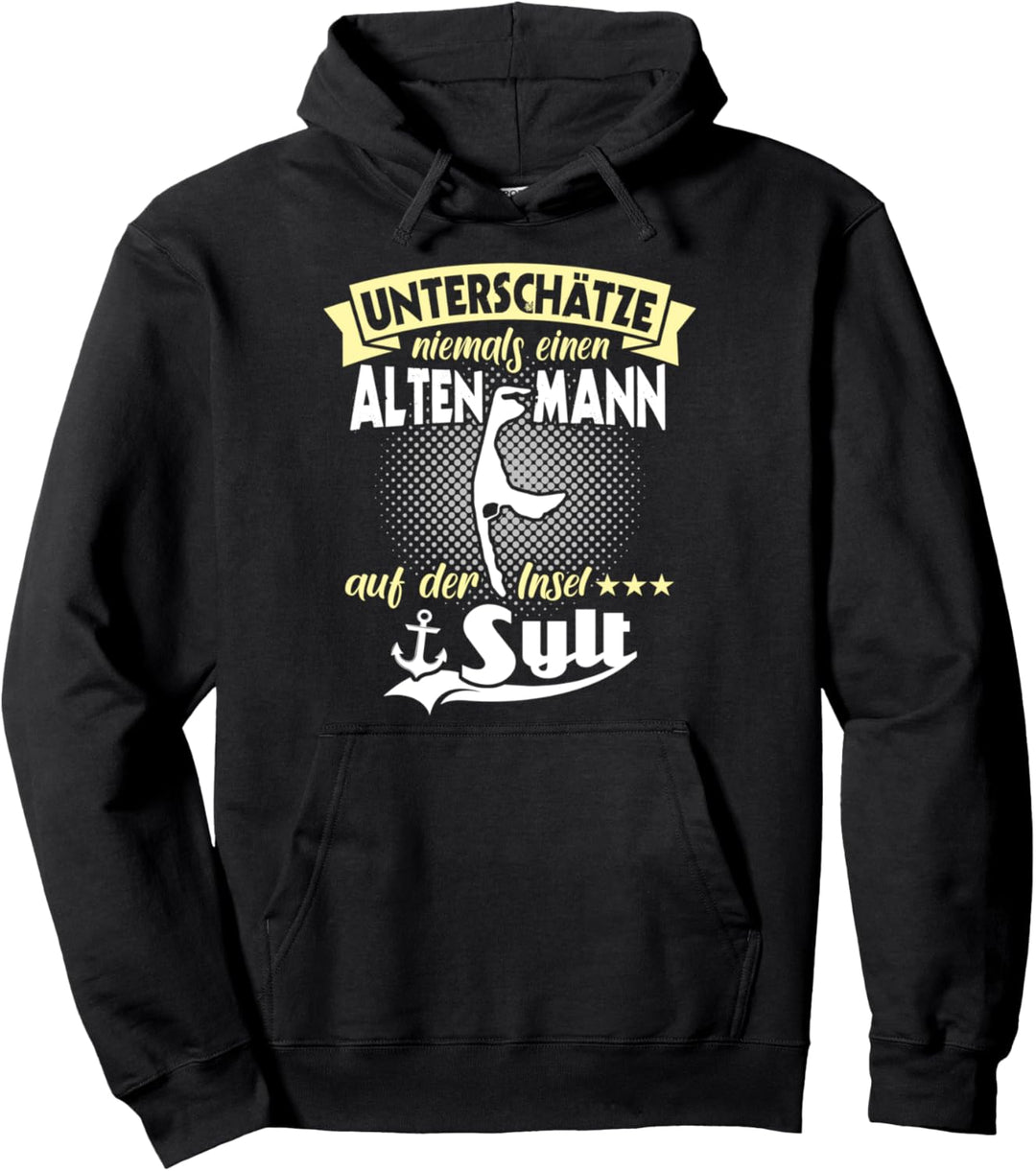Sylter Sprüche Nordsee Insel Unterschätze Männer Pullover Hoodie