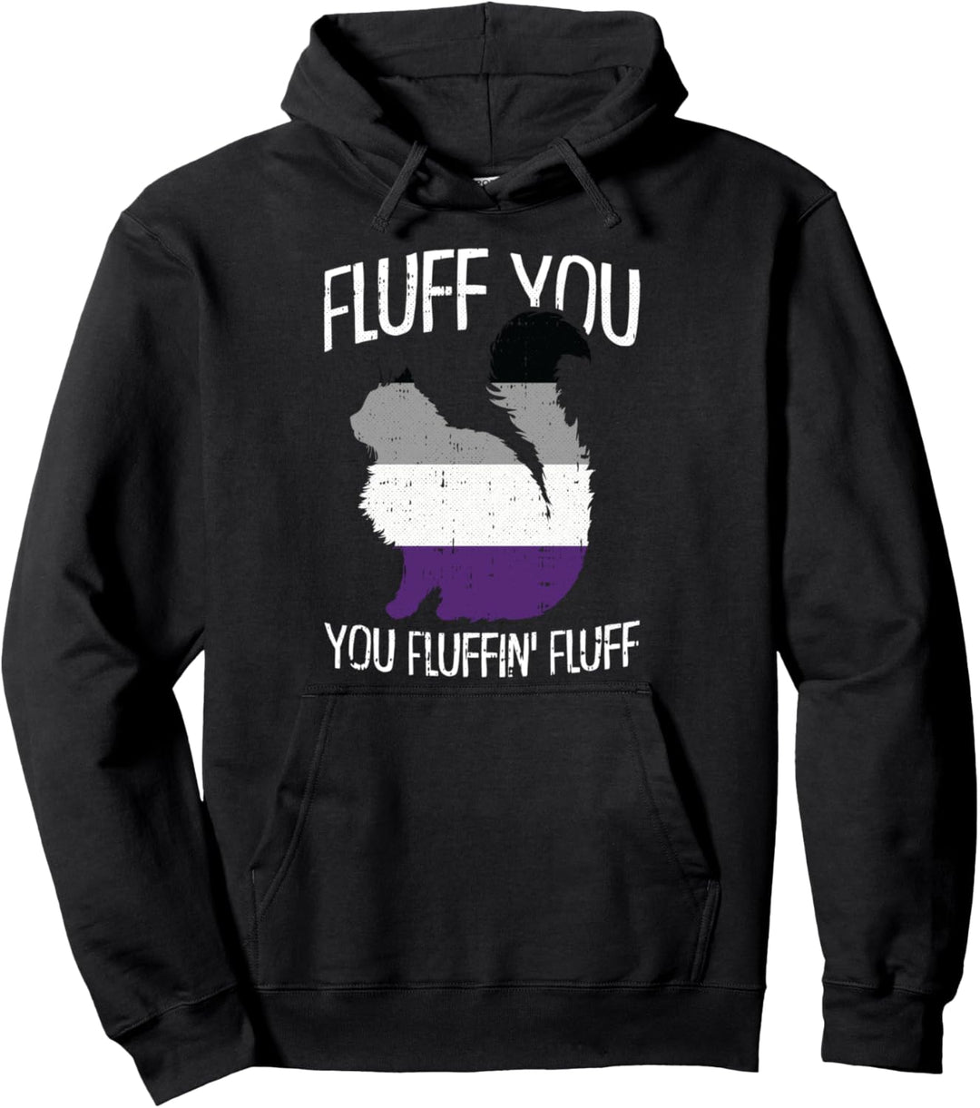 Fluff You You Fluffin Fluff Asexual Pride Cat LGBT-Q Ace Pullover Hoodie