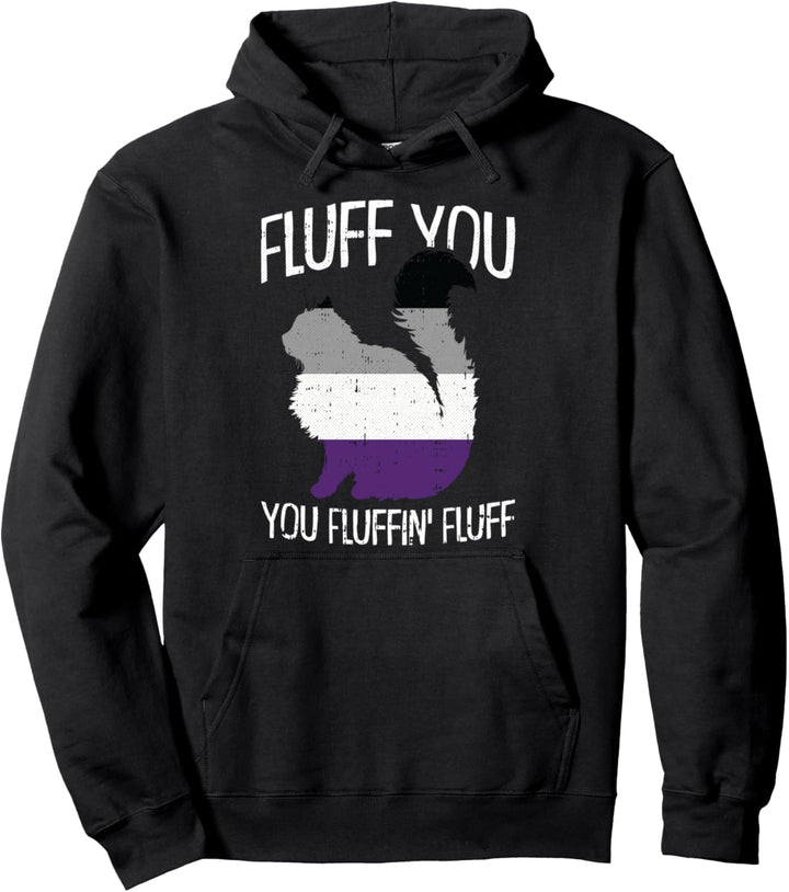 Fluff You You Fluffin Fluff Asexual Pride Cat LGBT-Q Ace Pullover Hoodie