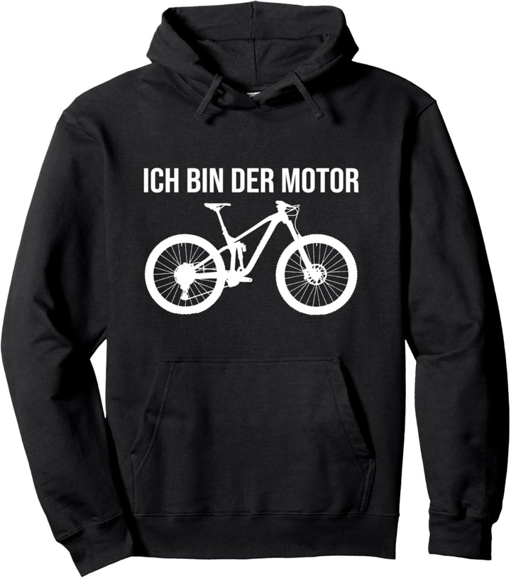 Ich bin der Motor Fahrrad MTB Mountainbike Spruch Pullover Hoodie