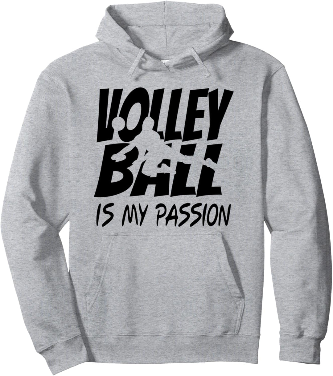 Volleyball is my Passion Beachvolleyball Volleyballer Sport Pullover Hoodie