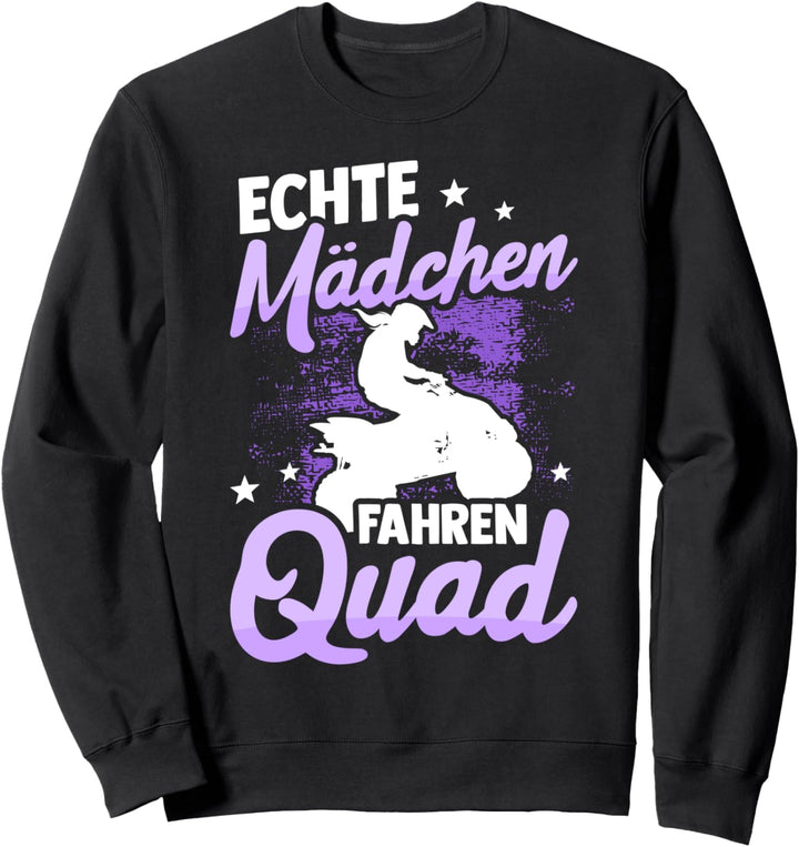 Echte Mädchen Fahren Quad Fahrer Spruch Kinder Quad ATV Bike Sweatshirt