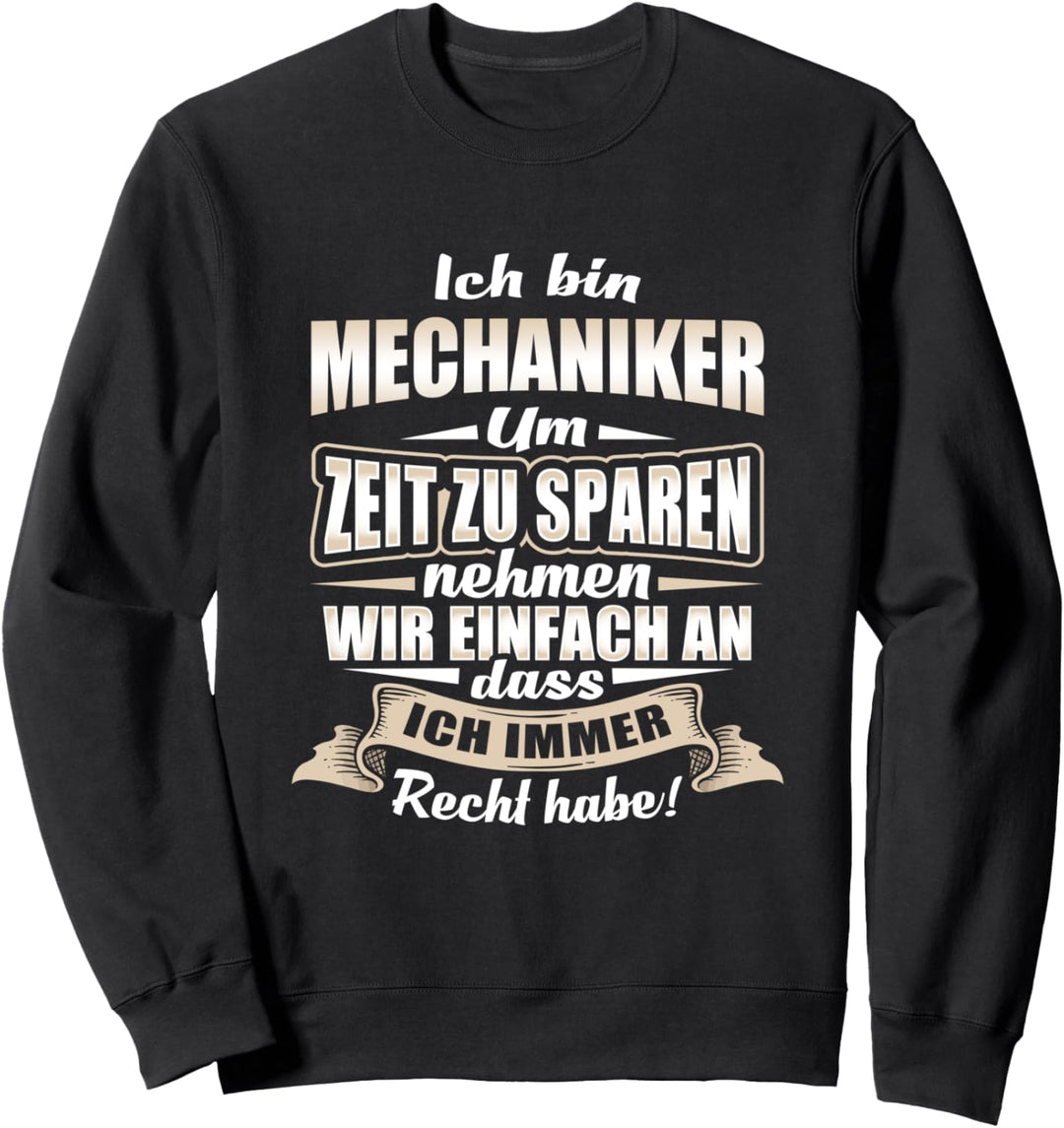 Mechaniker Beruf KFZ Mechanik Geschenk Spruch Sweatshirt