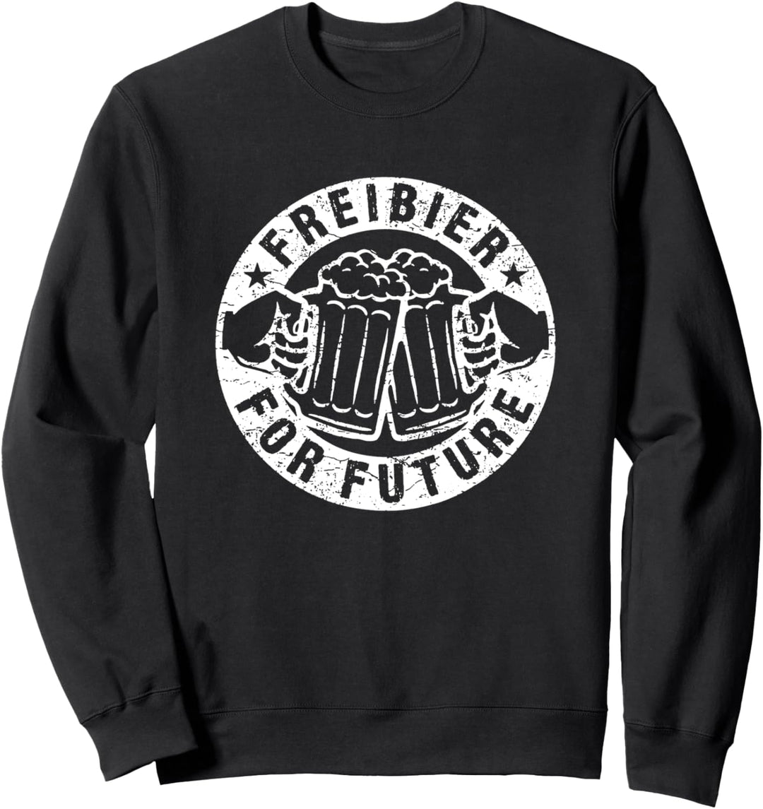 Schwarz Weiss Gerste Hopfen Malz Fassbier Freibier for Future Sweatshirt