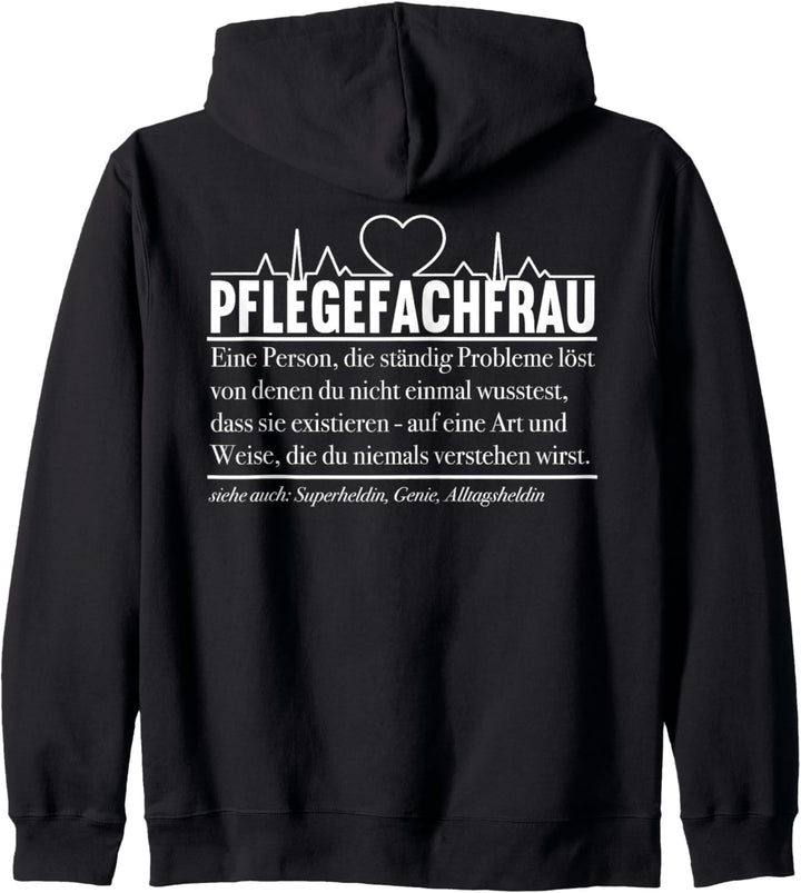 Pflegefachfrau Spruch Pflegekraft Altenpflege Pflegeleben Kapuzenjacke