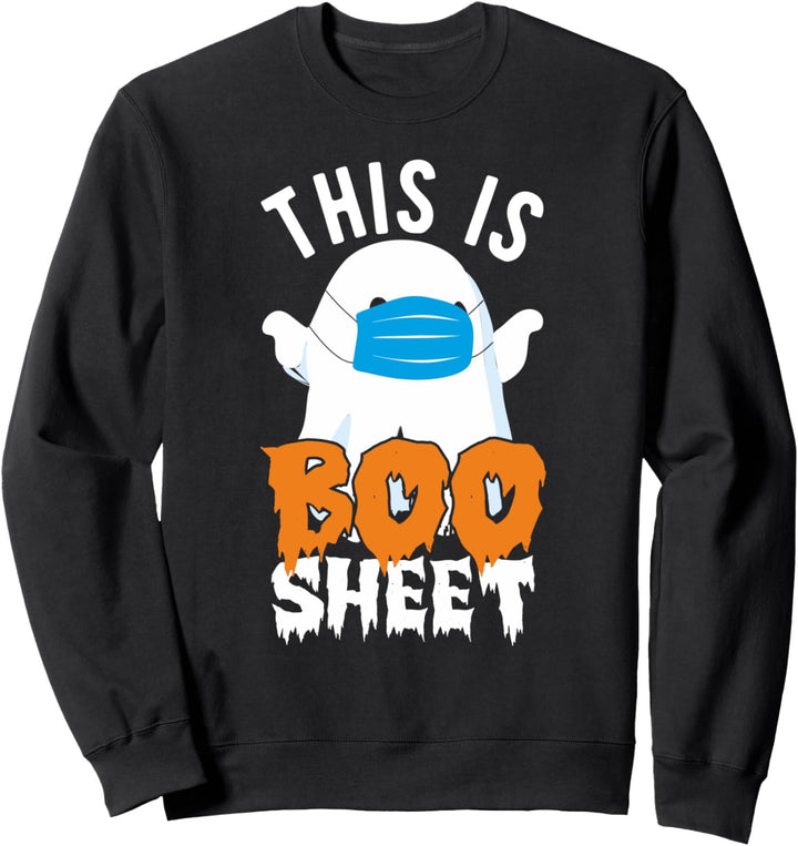 This 2020 is Boo Sheet Halloween ghost in mask funny pun tee Sweatshirt
