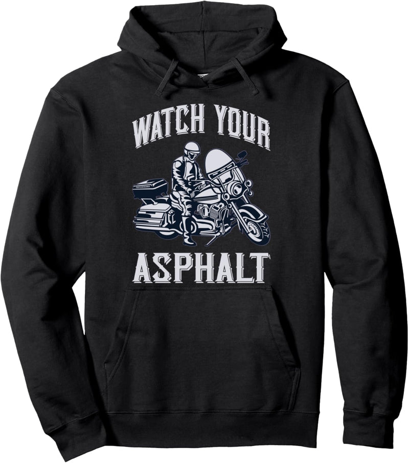 Achten Sie auf Ihren Asphalt - Polizei oder Autobahnpolizei Pullover Hoodie