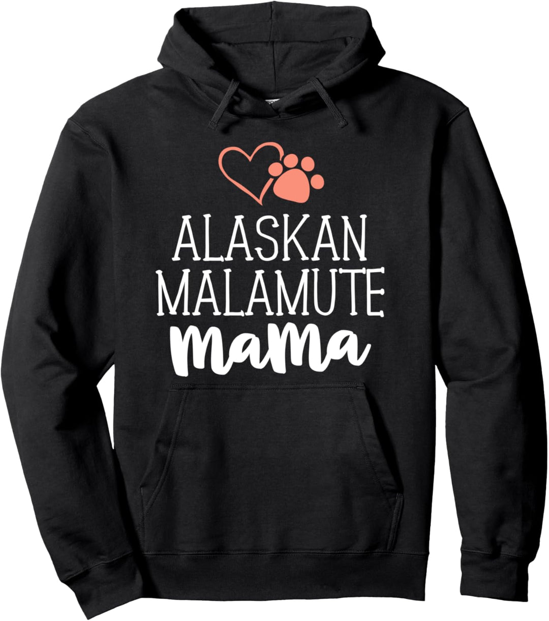 Alaskan Malamute Mama Shirt Dog Owner Gifts For Women Pullover Hoodie