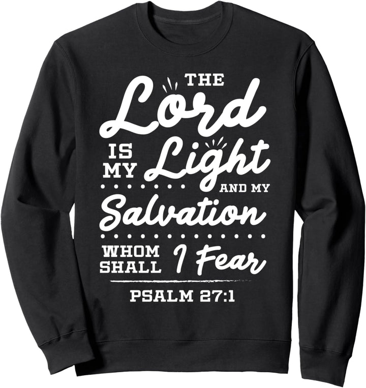 Der Herr ist mein Licht und mein Heil Jesus Christian Sweatshirt