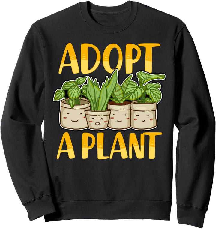 Cute Adopt a Plant Succulent & Gardening Plant Lover Sweatshirt