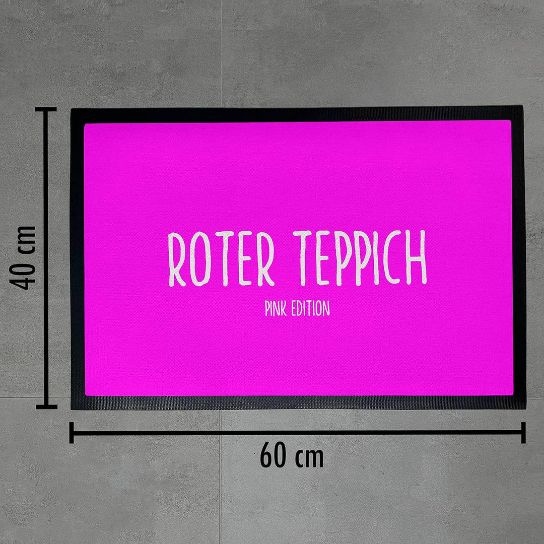 Trendation - Lustige Fussmatte Roter Teppich Pink Edition Fussmatte mit Spruch Geschenk Frauen 60x40