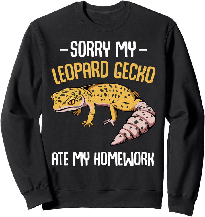 Sorry My Leopard Gecko Ate My Homework Schule Spruch Lustig Sweatshirt