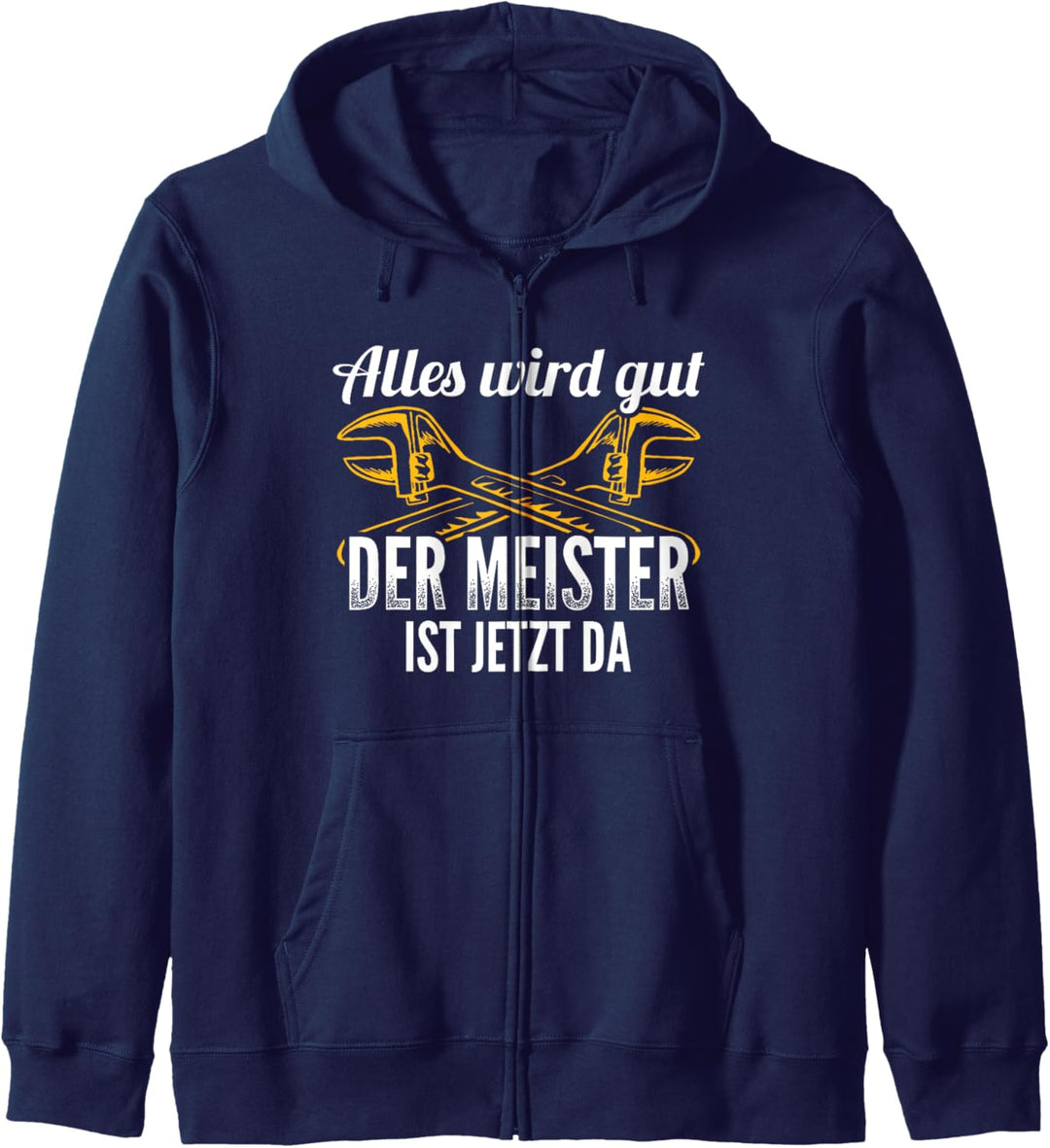 Alles Wird Gut Meister Ist Da Klempner Anlagenmechaniker Kapuzenjacke