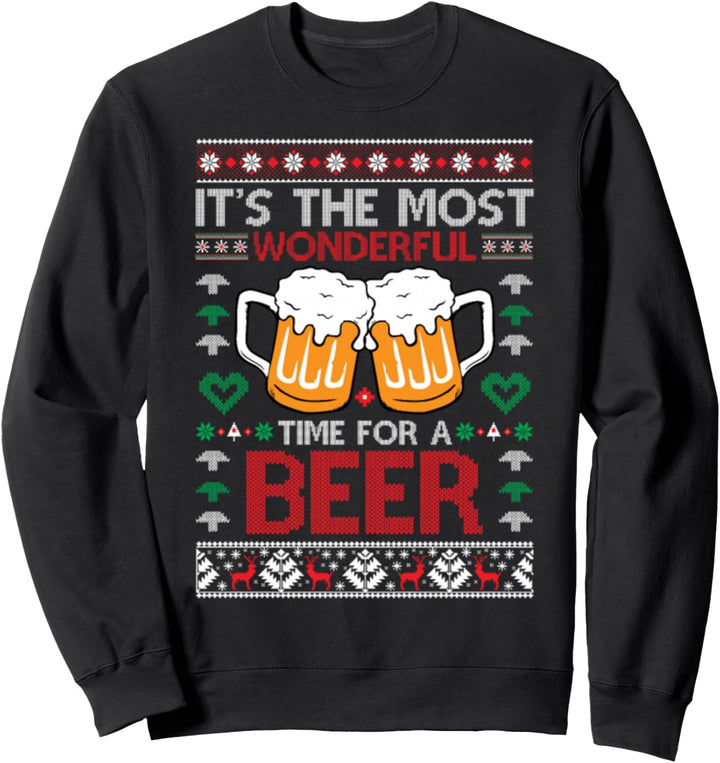 wonderful time for a beer Ugly Christmas Sweaters Sweatshirt