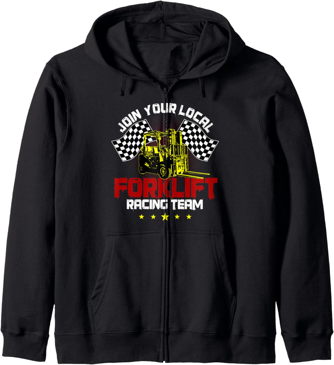 Forklift Operator Funny Join Your Local Forklift Racing Team Kapuzenjacke