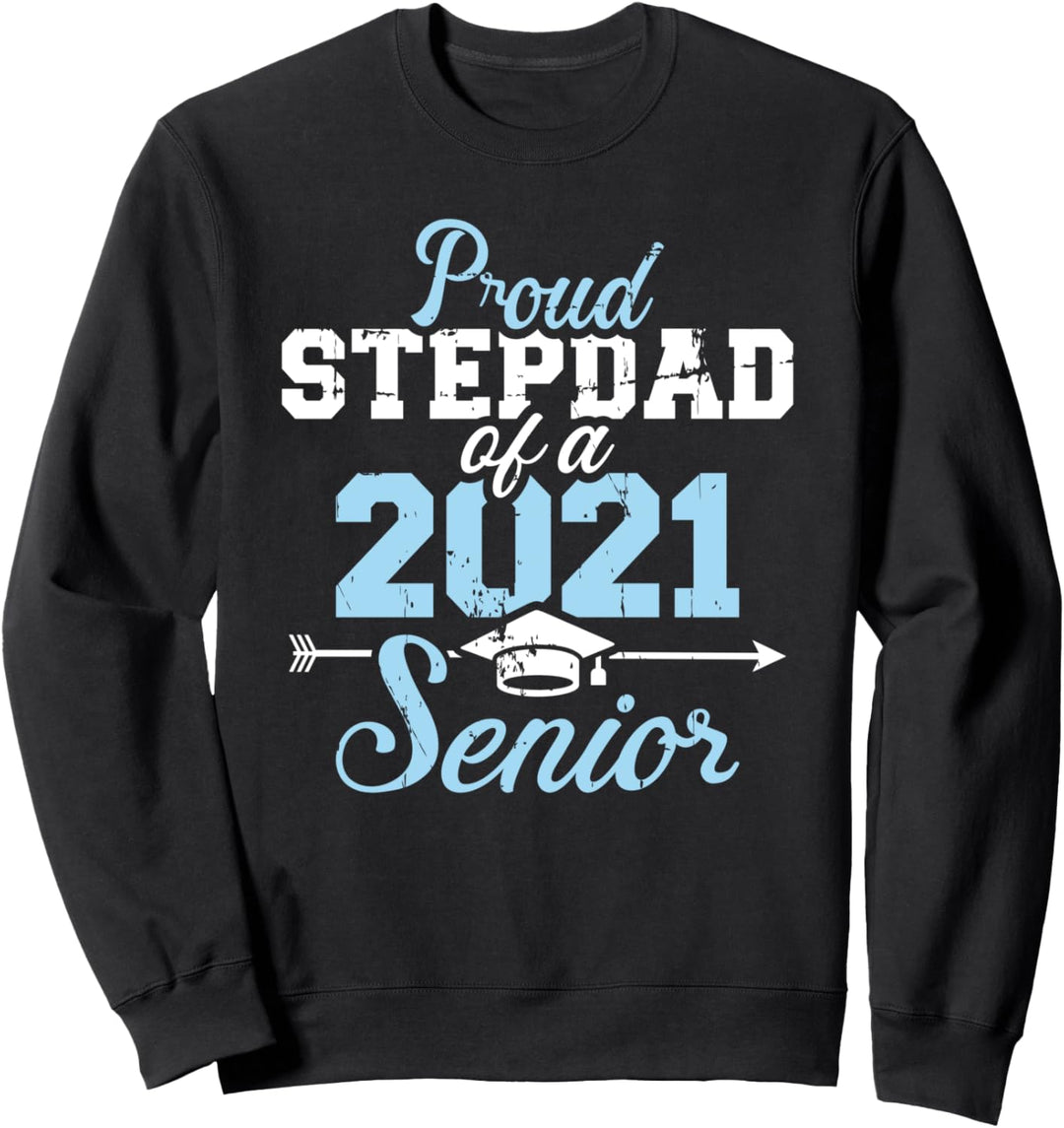 Class of 2021 Abitur Bachelor Master Stiefvater Stiefpapa Sweatshirt