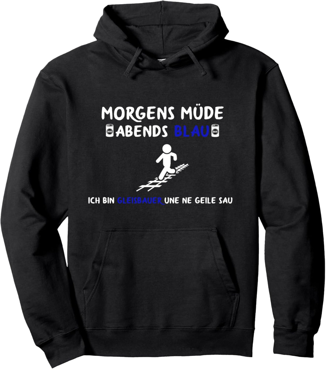 Gleisbauer Spruch Schienenarbeiter Gleisarbeiter Gleisbau Pullover Hoodie