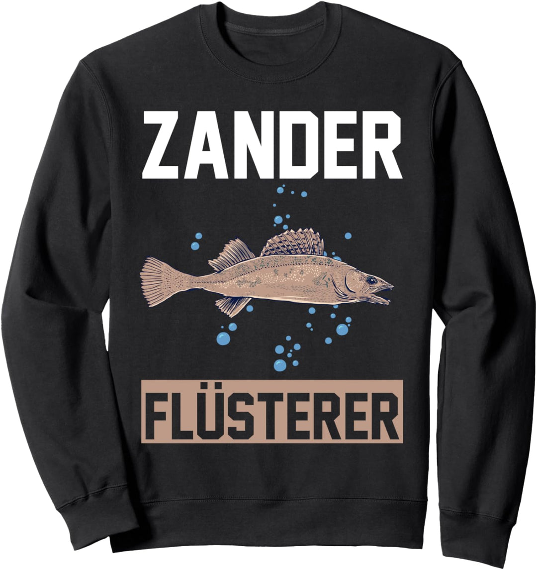 Angeln Angler Zander Flüsterer Fischer Sweatshirt