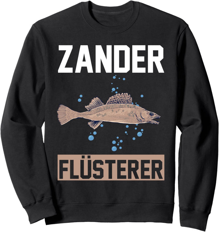 Angeln Angler Zander Flüsterer Fischer Sweatshirt