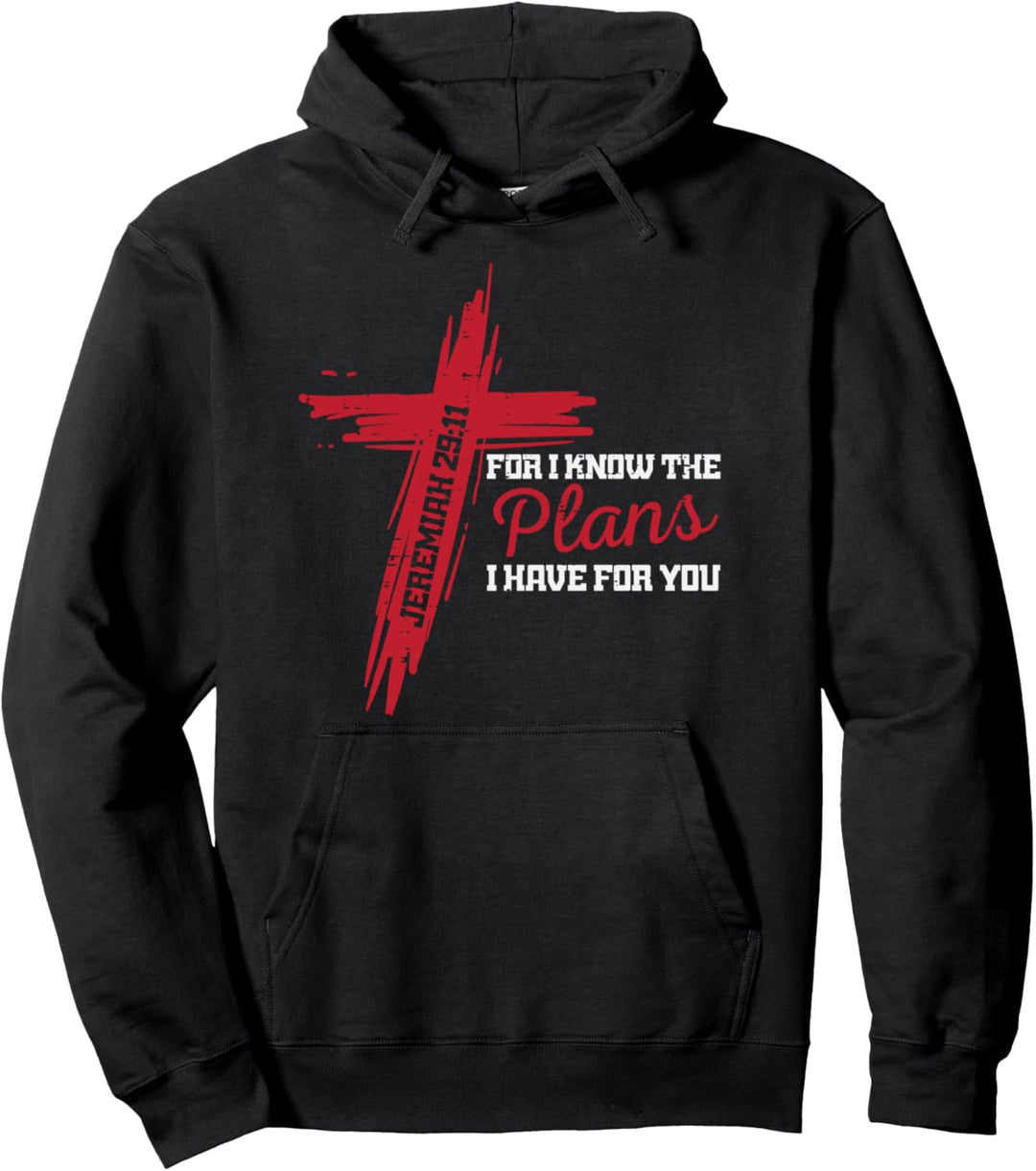 I Know The Plans I Have For You God Christian Herren Damen Pullover Hoodie