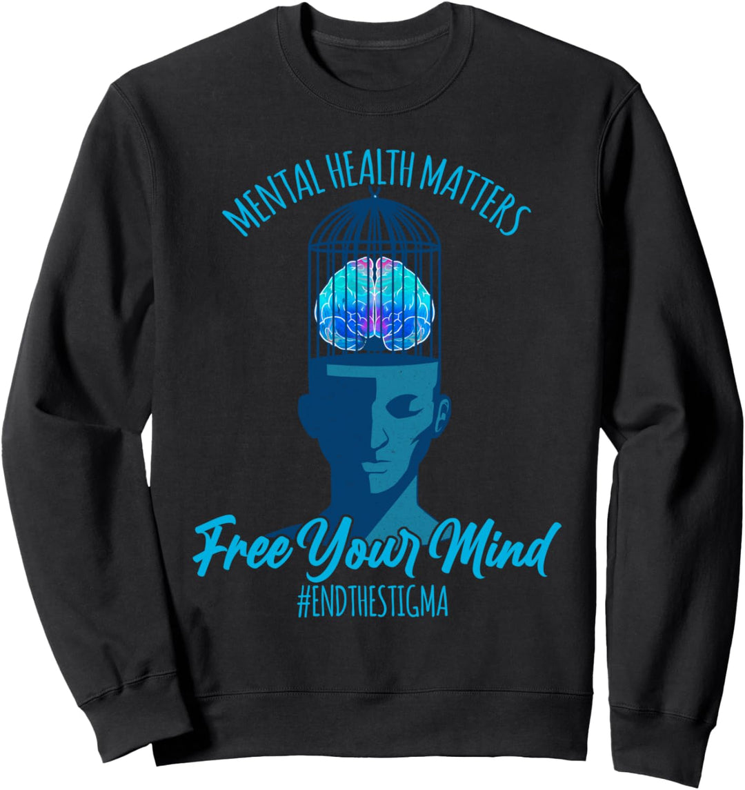 Mental Health Matters Psychische Gesundheit Positiv Zitat Sweatshirt