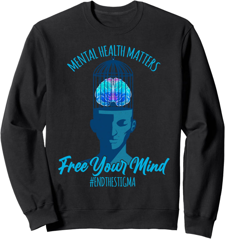 Mental Health Matters Psychische Gesundheit Positiv Zitat Sweatshirt