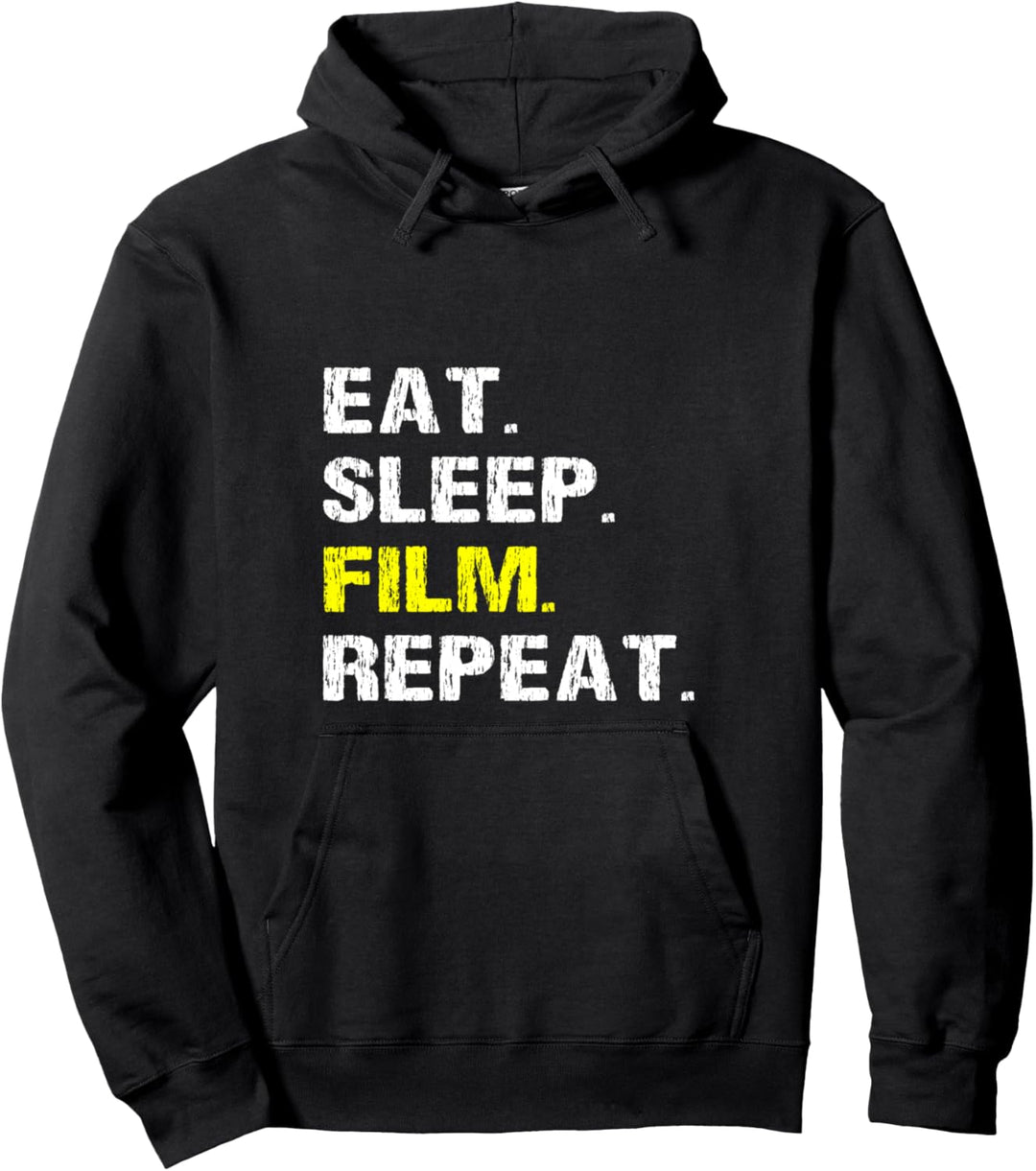 Eat Sleep Film Repeat Movie Lover Schauspieler Regisseur Pullover Hoodie