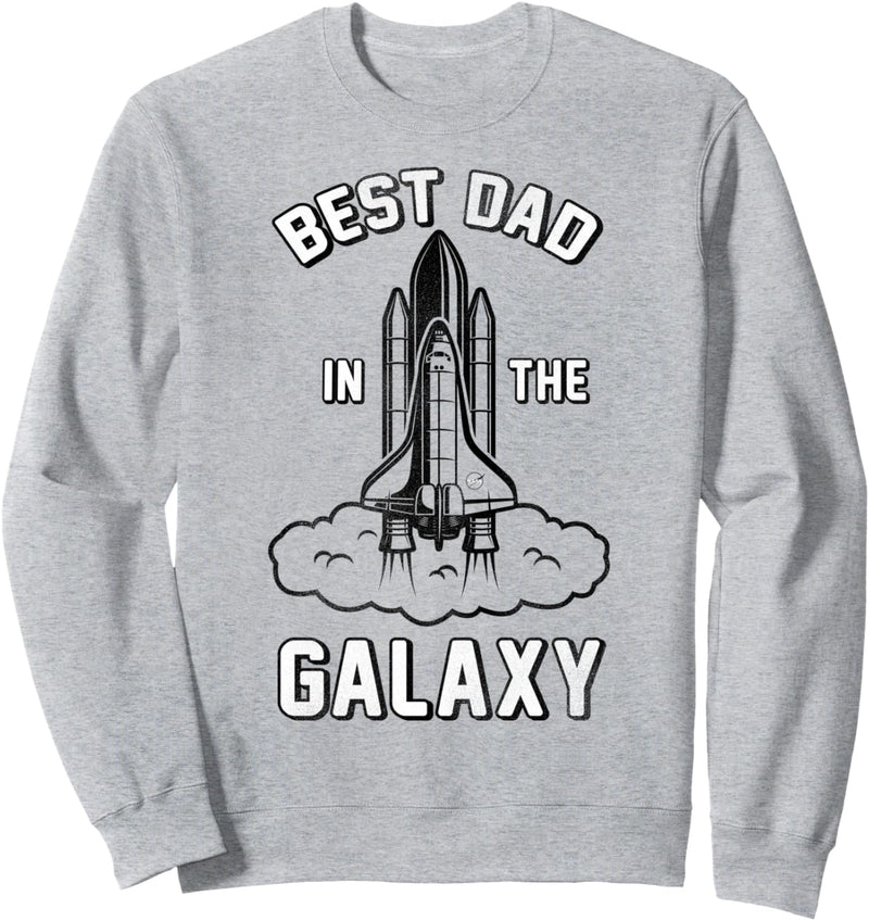 NASA Best Dad In The Galaxy Shuttle Lift-Off Text Sweatshirt