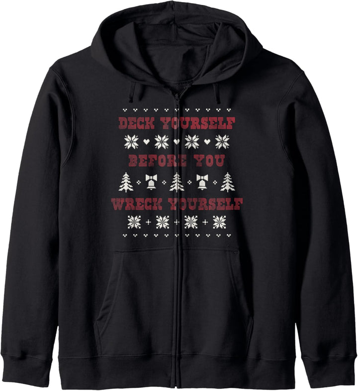 Christmas Deck Yourself Before You Wreck Yourself Kapuzenjacke