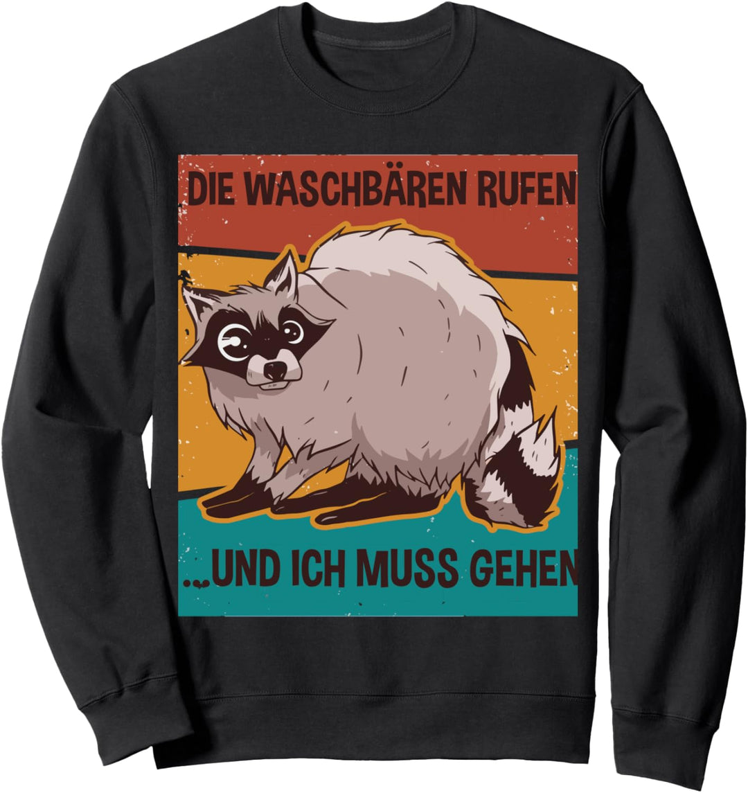 Waschbär Tier Waschbären Sweatshirt