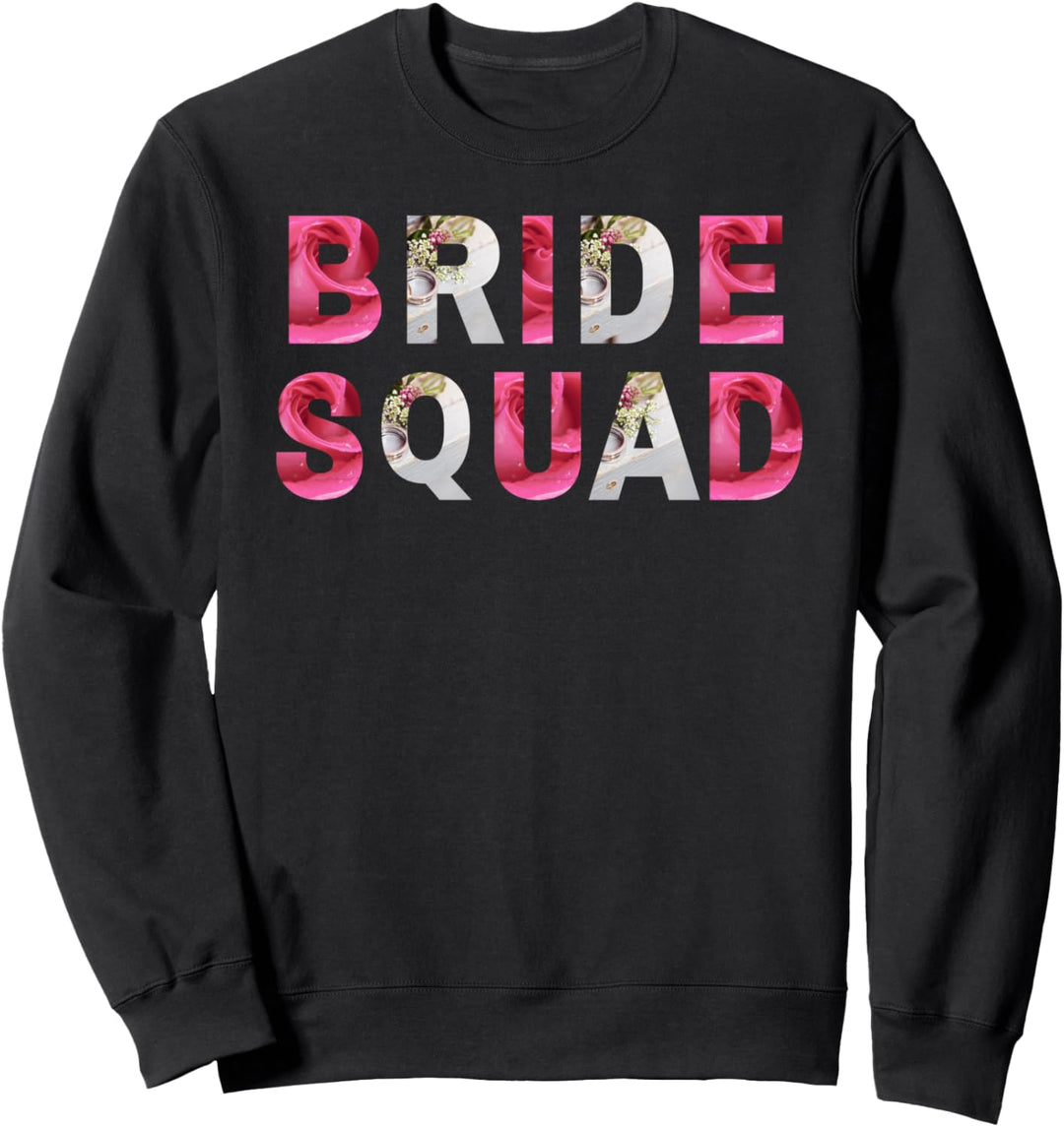 Elegante Braut Squad Hochzeit Dusche Hochzeitsidee für Sweatshirt