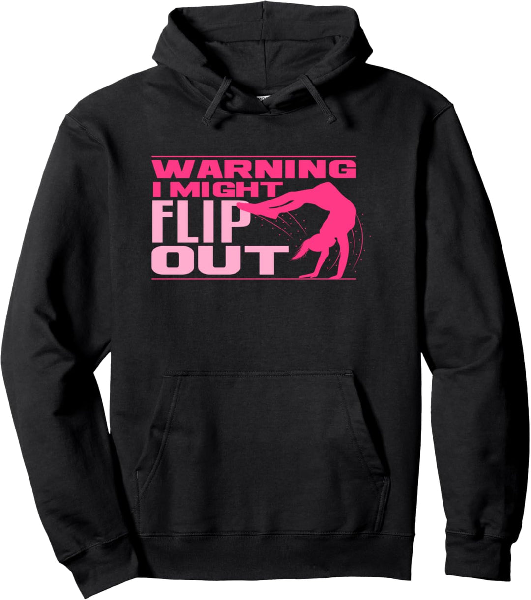 I Might Flip Out I Gymnast Cheerleader Girls Cute Pullover Hoodie