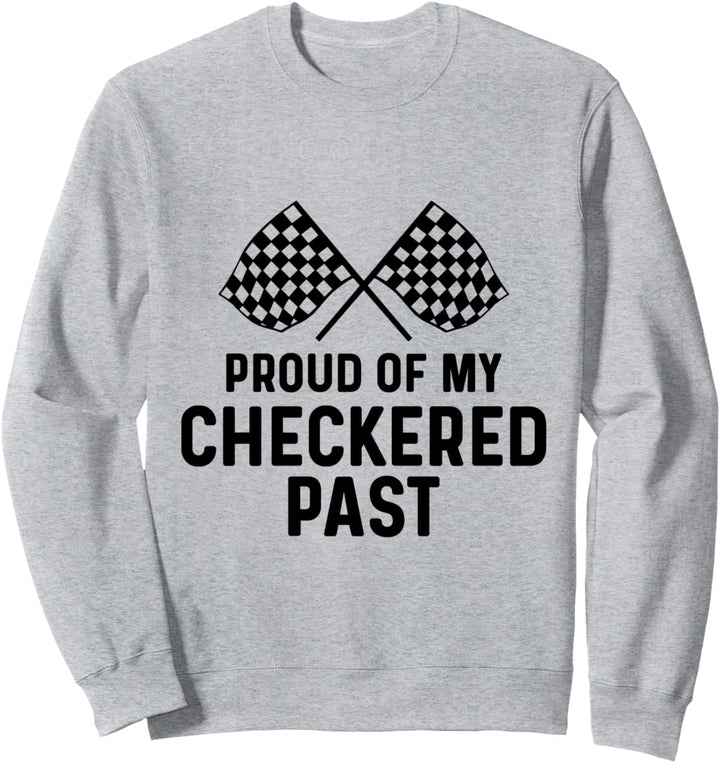 Stolz auf meine bewegte Vergangenheit Sweatshirt