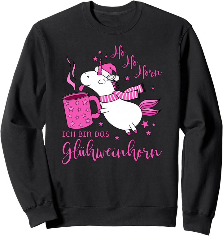 Glühwein Einhorn Weihnachten Spruch Ho Ho Horn Glühweinhorn Sweatshirt