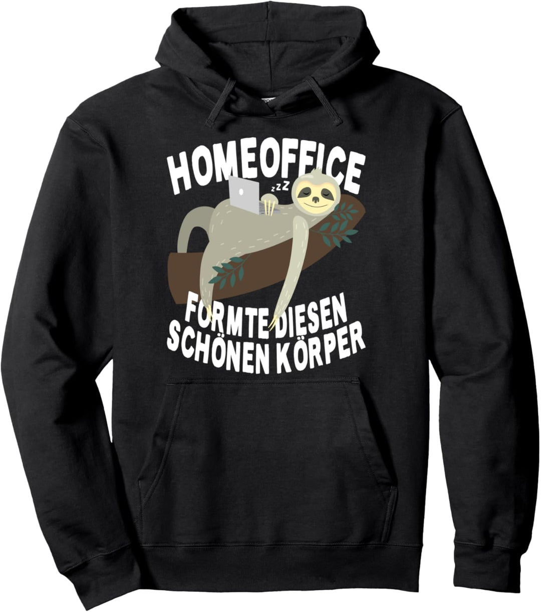 Homeoffice Formte Diesen Schönen Körper Faultier Home Office Pullover Hoodie