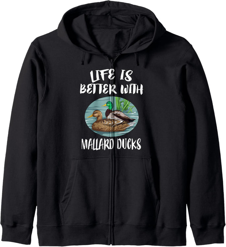 Life is Better With Mallard Ducks Birds Kapuzenjacke