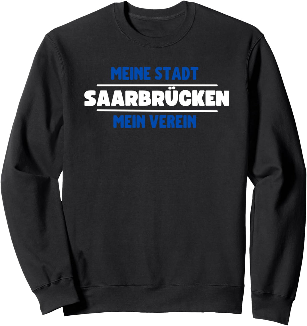 Saarbrücken Fussball Fan Stadt Verein Club Herren Damen Sweatshirt