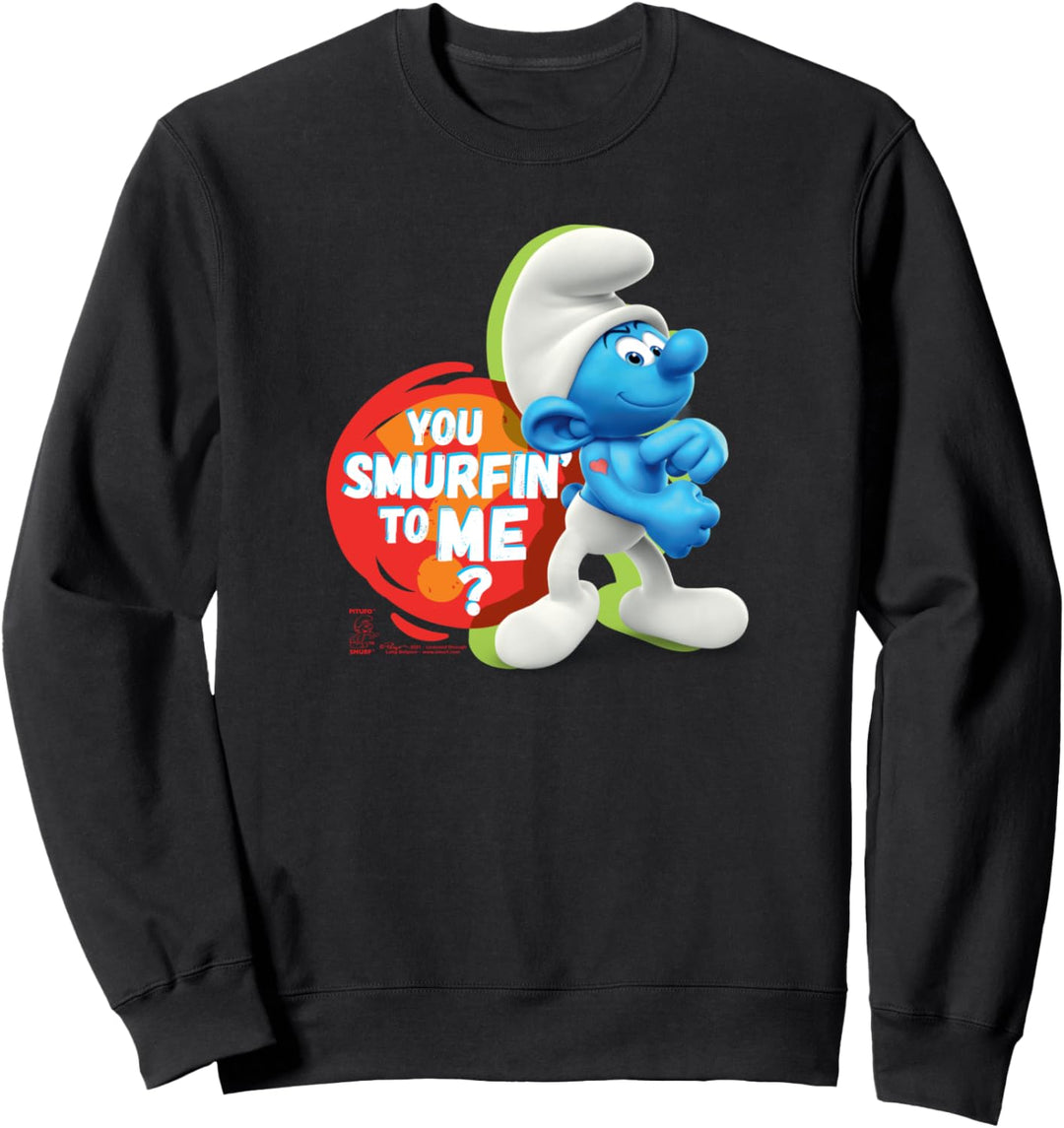 The Smurfs Schlumpfe Hefty You Smurfin' to Me? Sweatshirt