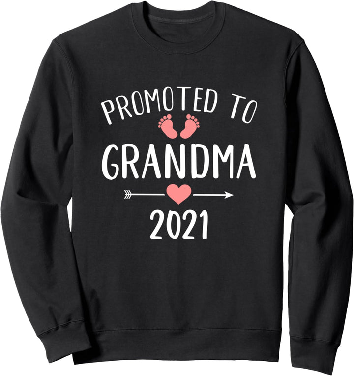 Oma 2021 Spruch befördert Sweatshirt