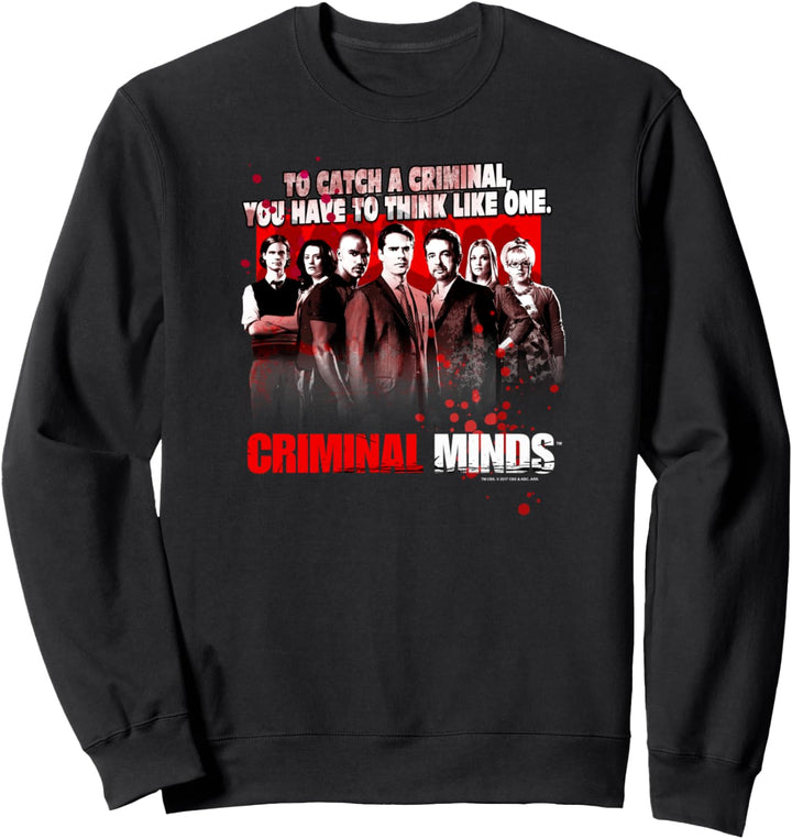 Criminal Minds Think Like One Sweatshirt