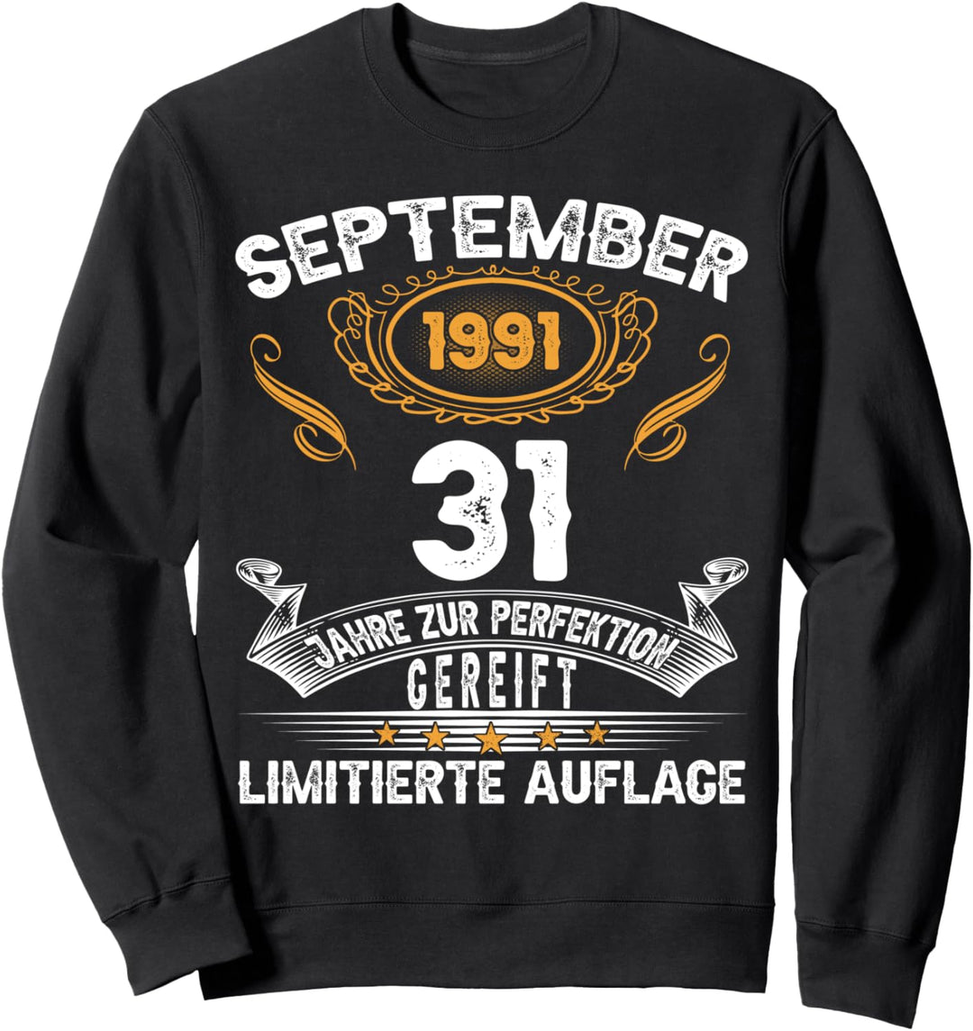 31th Birthday Man 31 Years Legendary Since September 1991 Sweatshirt