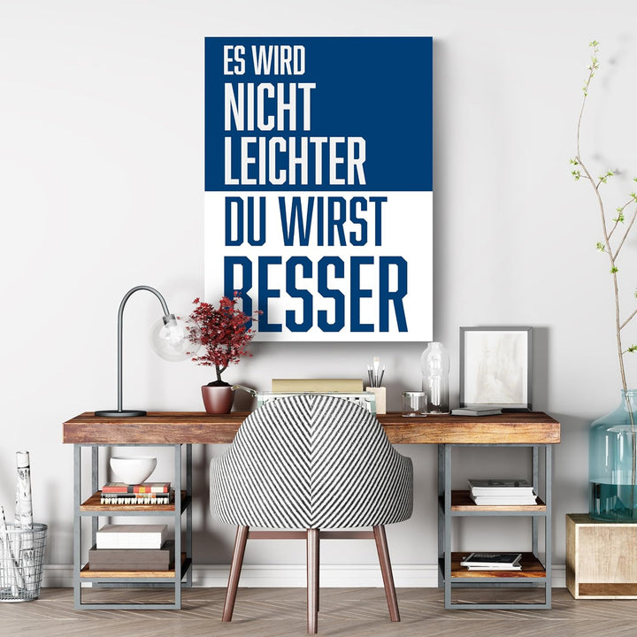 wandmotiv24 Motivations Motiv als Leinwandbild, 60x45cm, Hochformat, Motivation, du wirst Besser, Bl