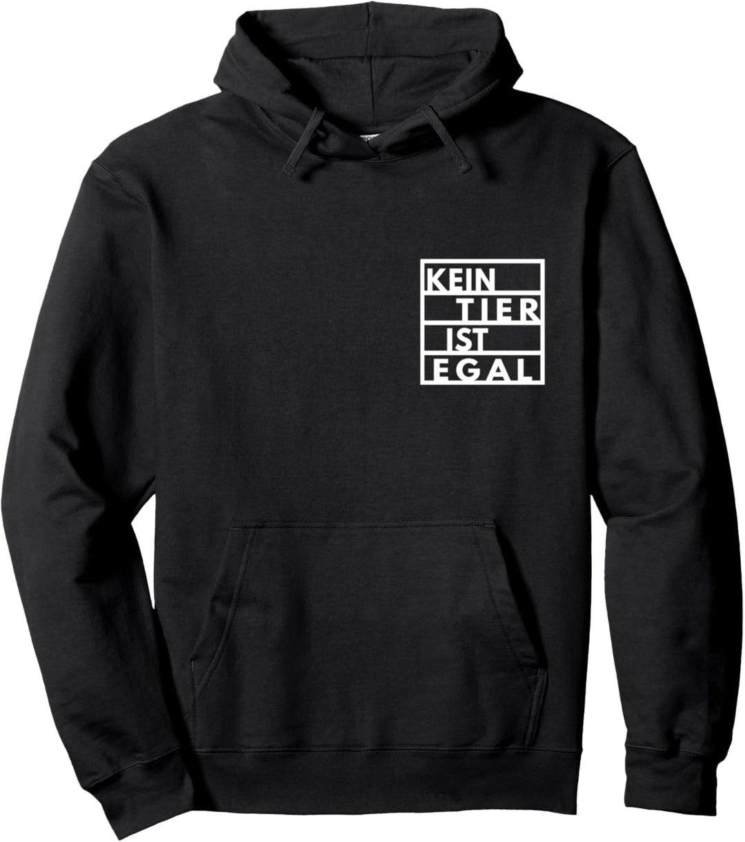 Vegetarier Veganer Go Vegan Kein Tier Ist Egal Tierschutz Pullover Hoodie