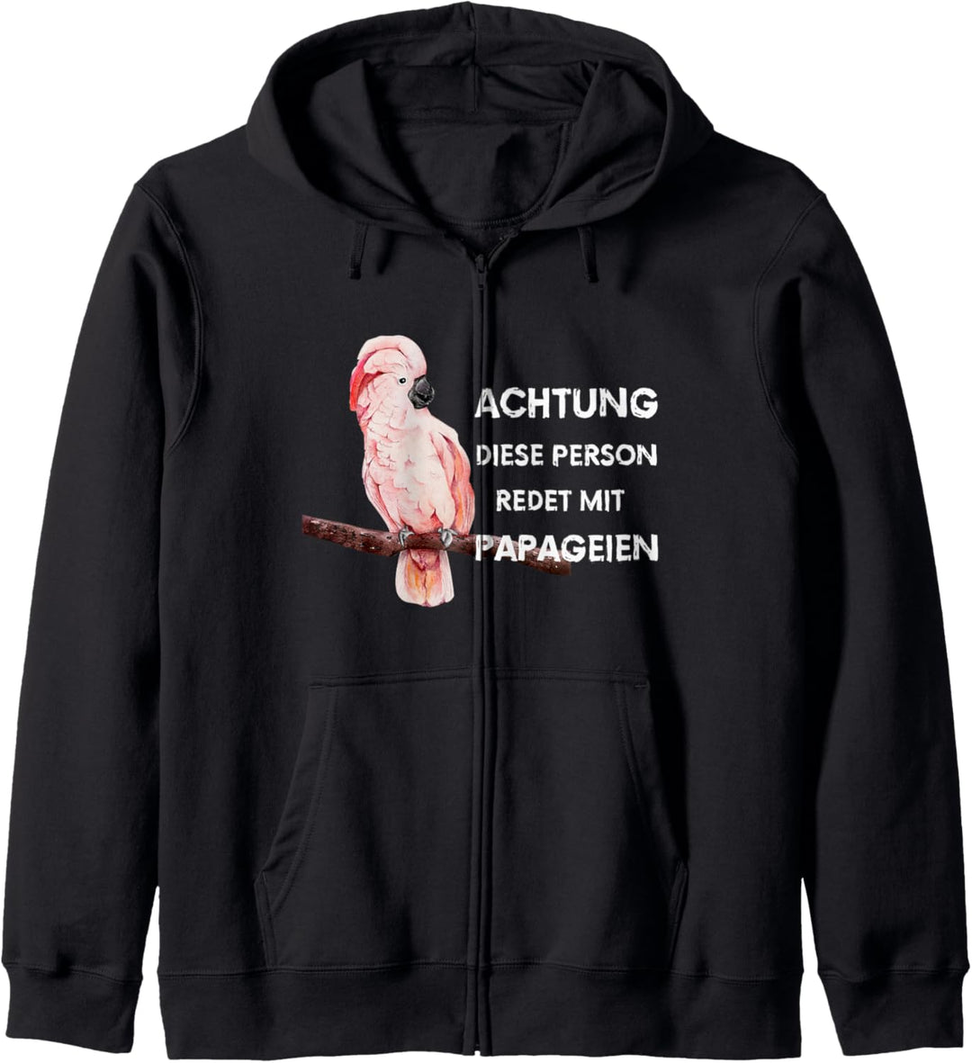 Rosa Kakadu - Achtung diese Person redet mit Papageien Kapuzenjacke