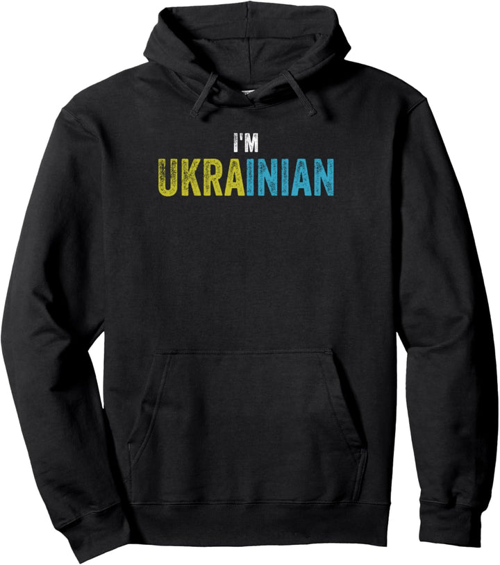 I'm Ukrainian Pullover Hoodie