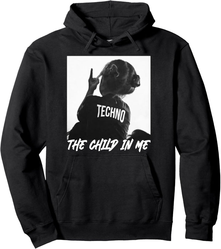 techno the child in me Pullover Hoodie