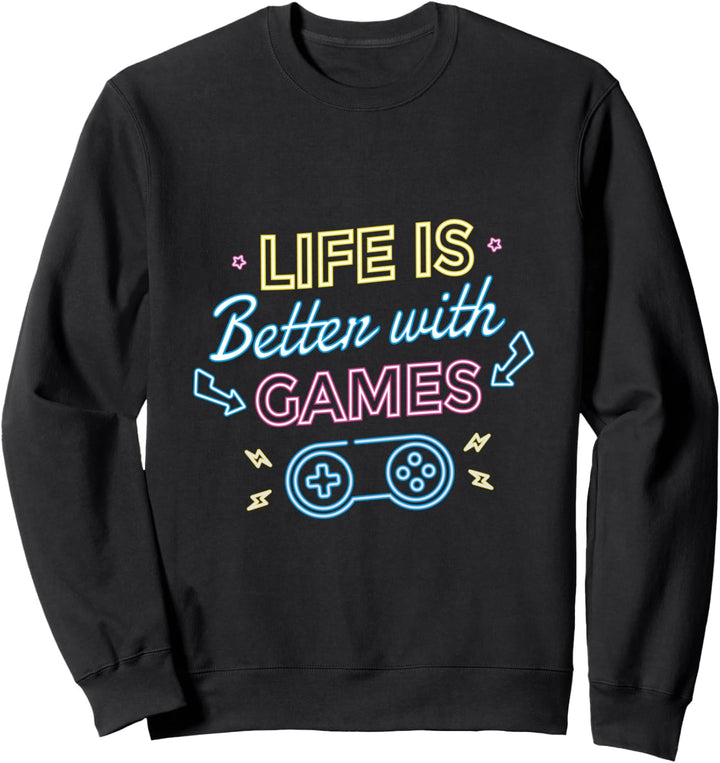 Das Leben ist besser mit Spielen l Gaming Gamer Videospiel Sweatshirt