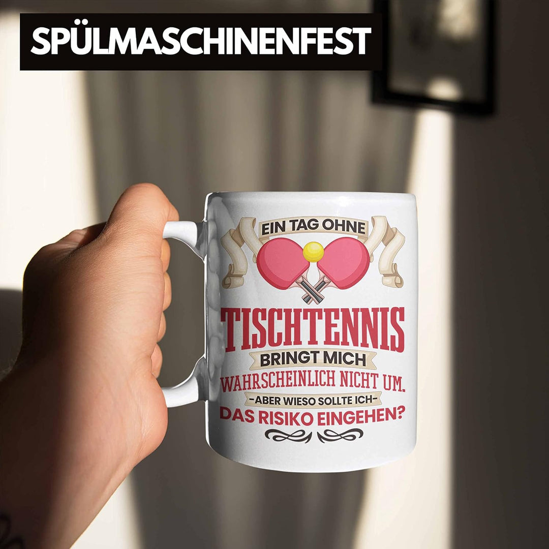 Trendation - Tischtennis Tasse Geschenk für Tischtennisspieler Lustiger Spruch Geschenkidee (Weiss),