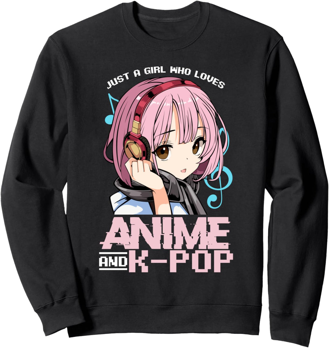Just A Girl Who Loves Anime and K-Pop Manga Japan Korea Sweatshirt